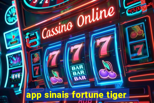 app sinais fortune tiger